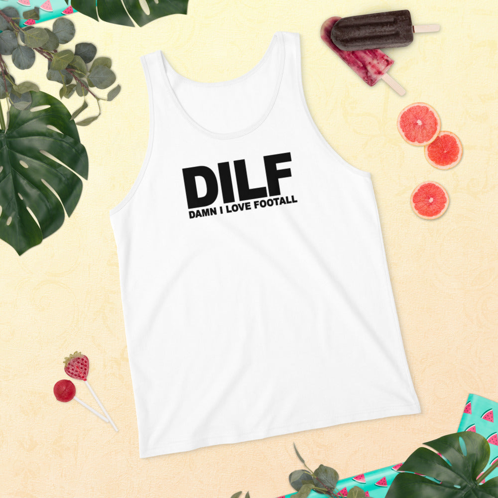 Funny DILF Football Fan Joke Quote Wordplay Unisex Tank Top