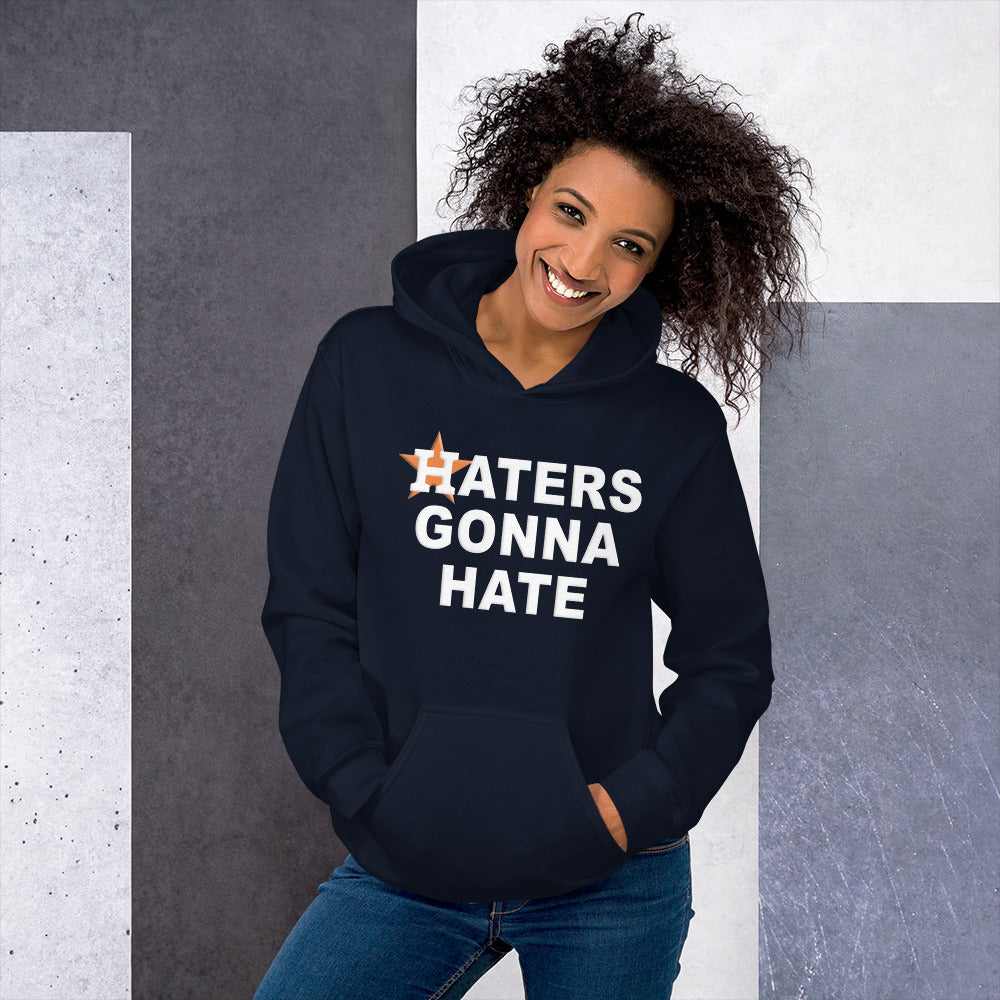 Haters Gonna Hate Funny Houston Baseball Fan Unisex Hoodie Top Sweatshirt