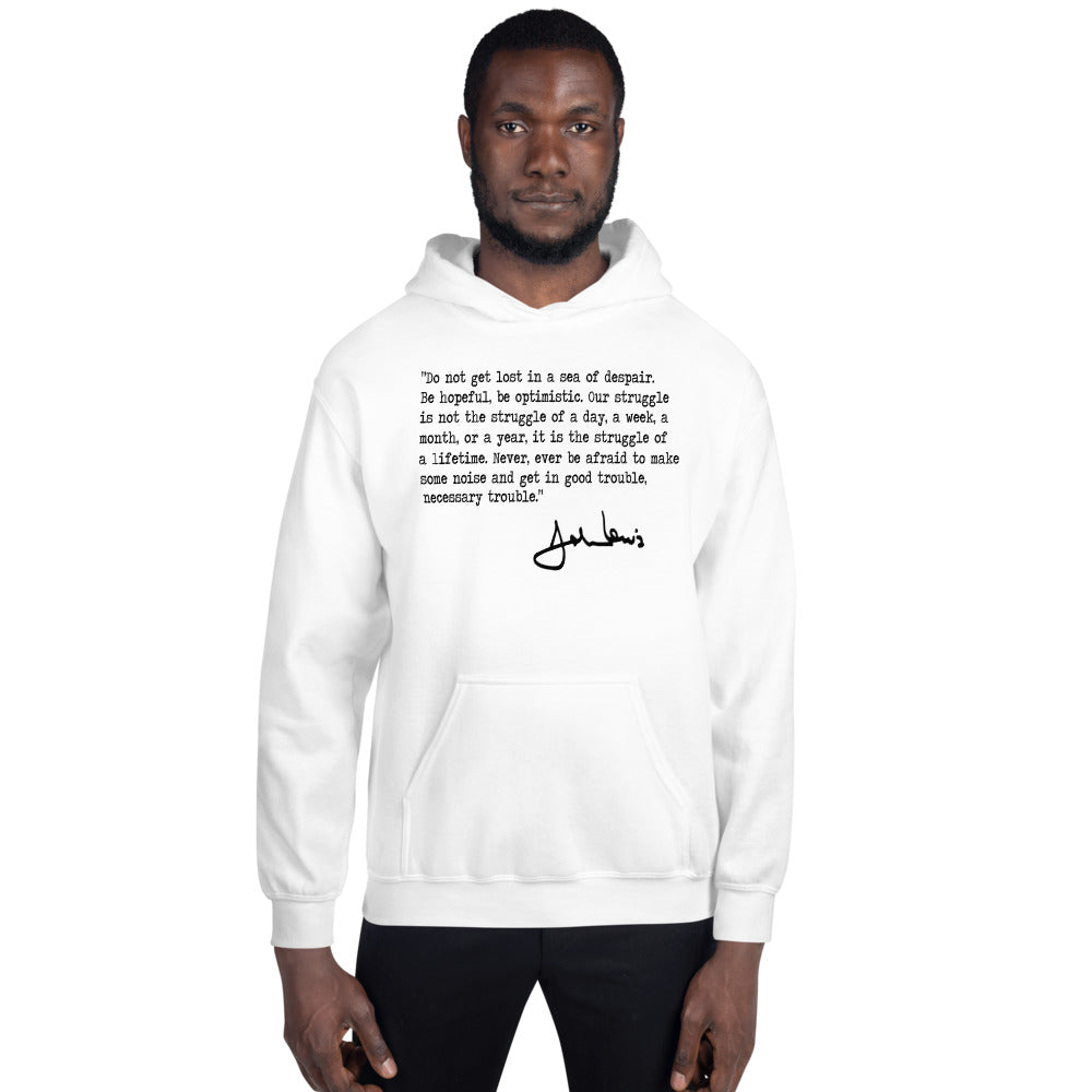 John Lewis Good Trouble Political Quote Civil Rights Icon Democrats Unisex Hoodie Top Sweatshirt
