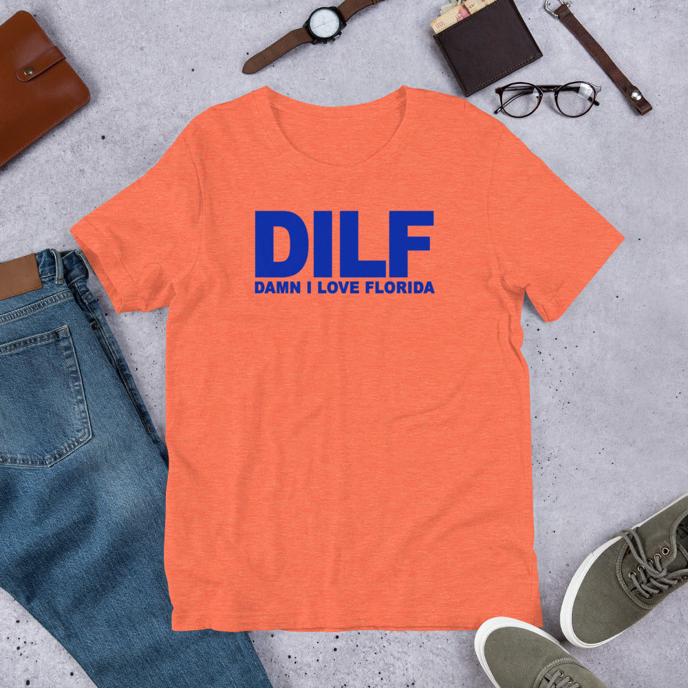 Funny DILF Florida Football Fan Native Joke Quote University Unisex T-Shirt