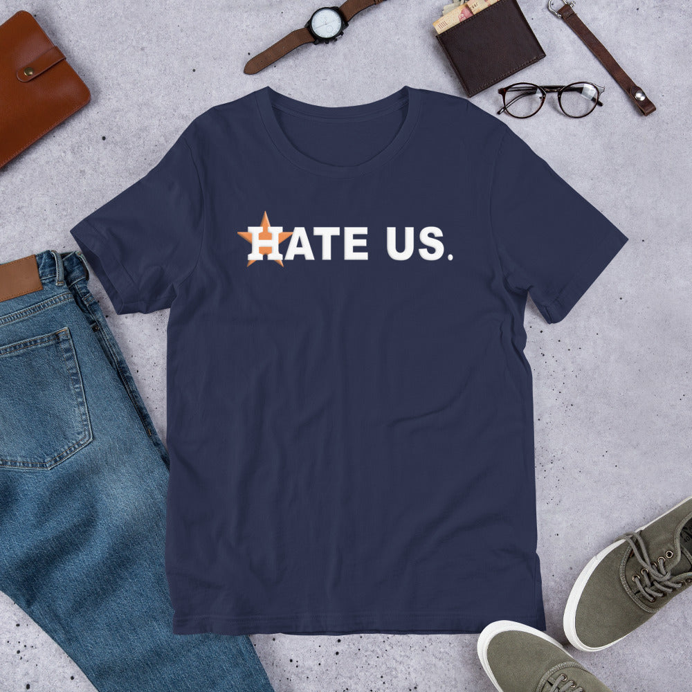 Hate Us Funny Houston Baseball Fan Unisex T-Shirt