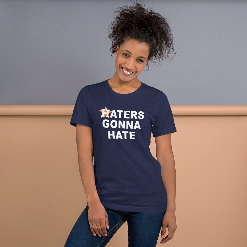 Haters Gonna Hate Funny Houston Baseball Fan Unisex T-Shirt