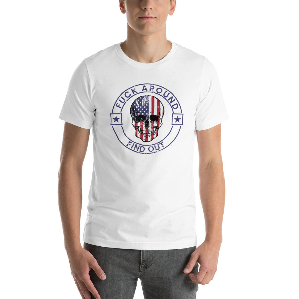 Funny Fuck Around & Find Out FAFO Vulgar Quote 4th Of July USA Flag Unisex T-Shirt