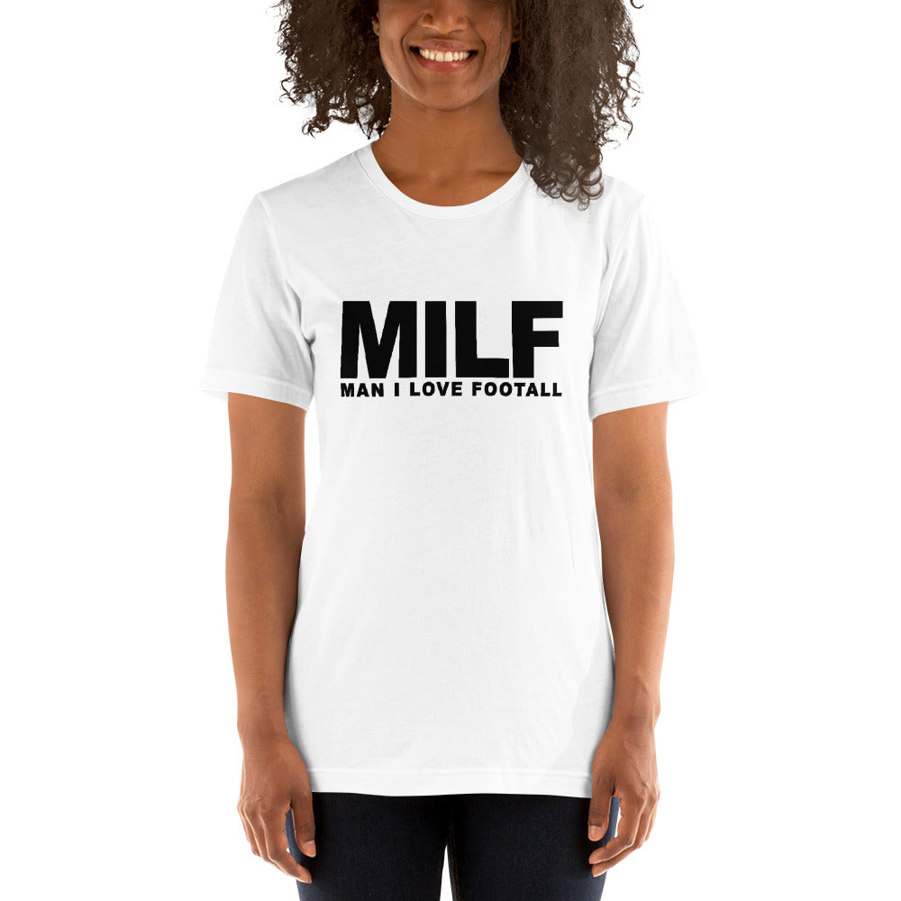 Funny MILF Football Fan Joke Quote Wordplay Unisex T-Shirt