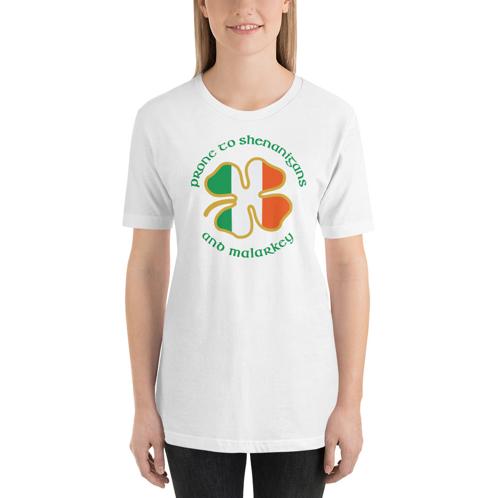 Funny Prone To Shenanigans & Malarkey Irish Flag St. Patrick's Day Unisex T-Shirt