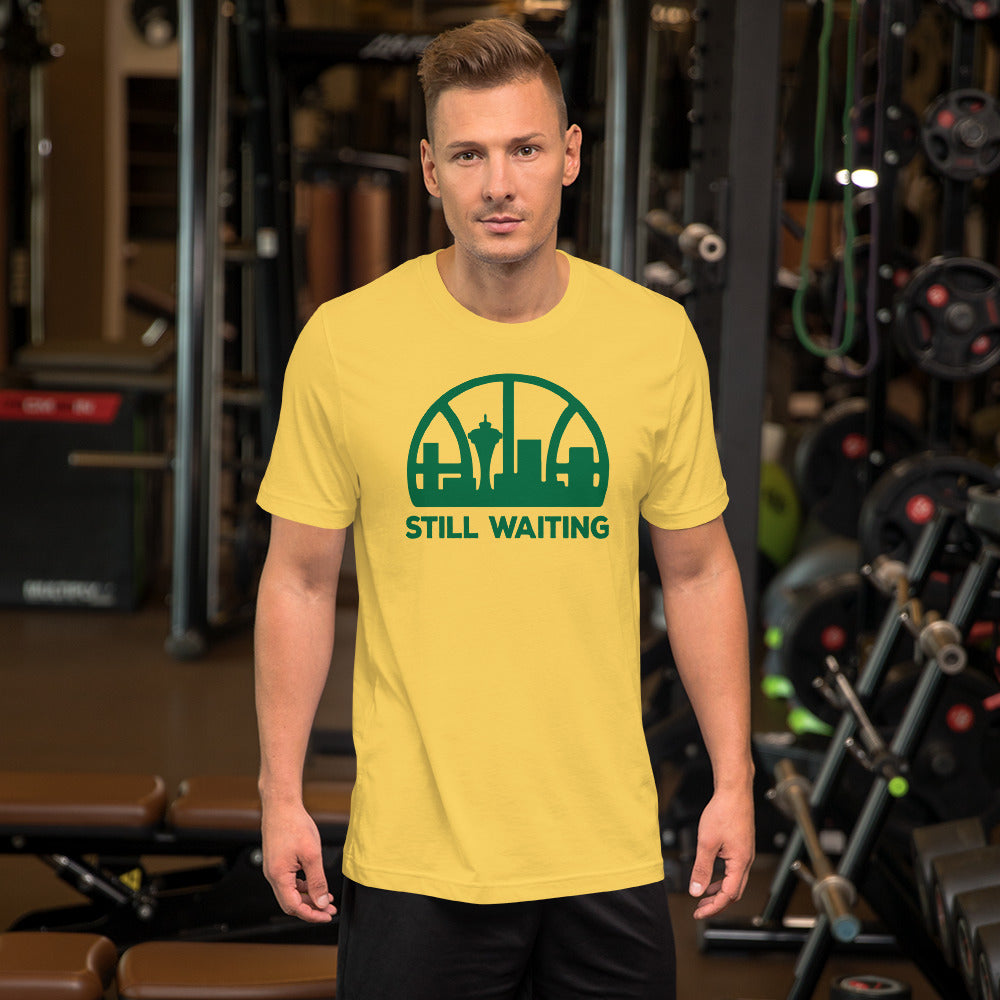 Seattle Basketball Fan Still Waiting Quote Unisex T-Shirt