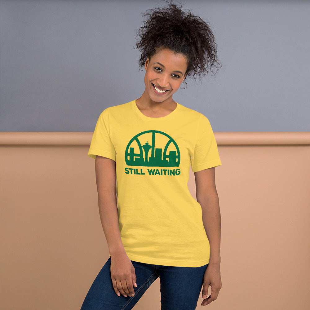 Seattle Basketball Fan Still Waiting Quote Unisex T-Shirt