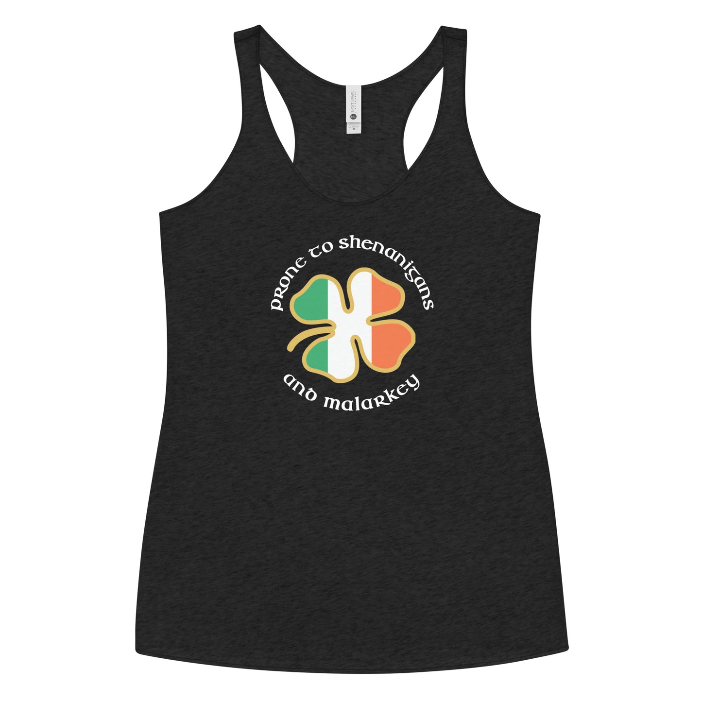 Funny Prone To Shenanigans & Malarkey Irish Flag St. Patrick's Day Women's Racerback Tank Top