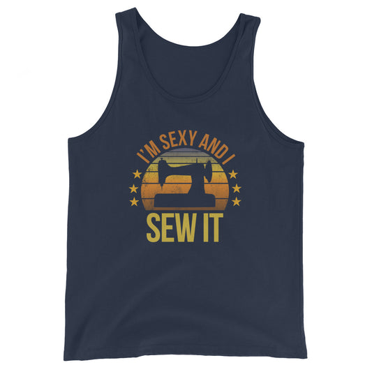 Funny Sewing Fan Sew Hobby Lover Quote Joke Sarcastic Unisex Tank Top