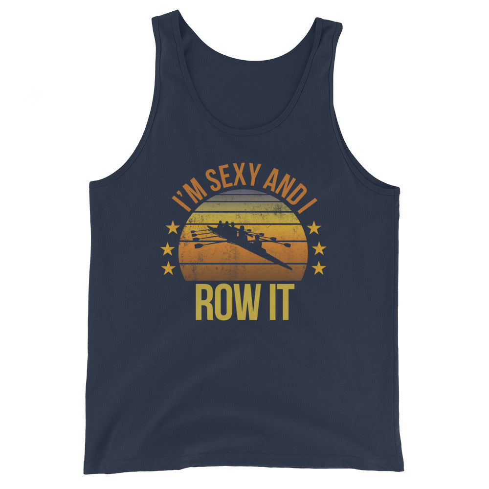 Funny Rowing Fan Row Athlete Team Quote Joke Sarcastic Unisex Tank Top