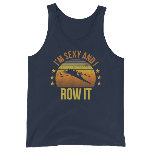 Funny Rowing Fan Row Athlete Team Quote Joke Sarcastic Unisex Tank Top