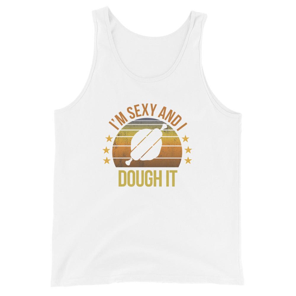 Funny Baker Pastry Chef Baking Fan Quote Joke Sarcastic Phrase Gifts Unisex Tank Top