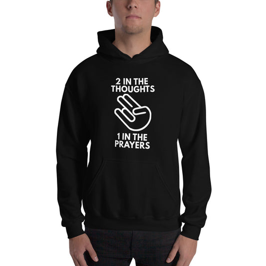 Funny Shocker Joke Crude Inappropriate Unisex Hoodie Top Sweatshirt Thoughts Prayers