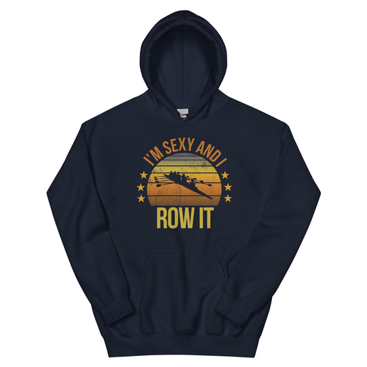 Funny Rowing Fan Row Athlete Team Quote Joke Sarcastic Unisex Hoodie Top Sweatshirt