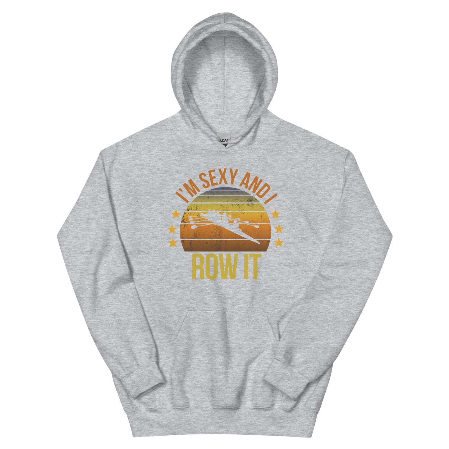 Funny Rowing Fan Row Athlete Team Quote Joke Sarcastic Unisex Hoodie Top Sweatshirt