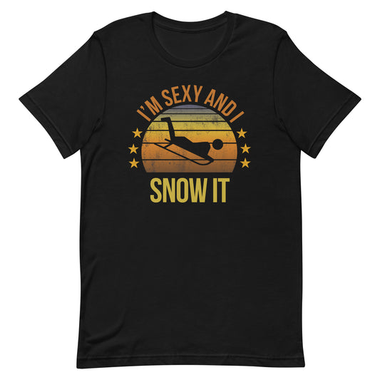 Funny Sledding Fan Sled Snow Quote Joke Sarcastic Phrase Unisex T-Shirt