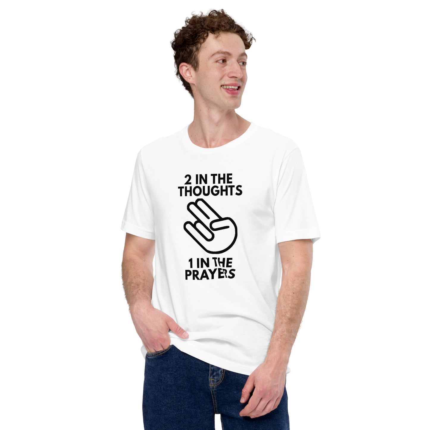 Funny Shocker Joke Crude Inappropriate Unisex T-Shirt Thoughts Prayers