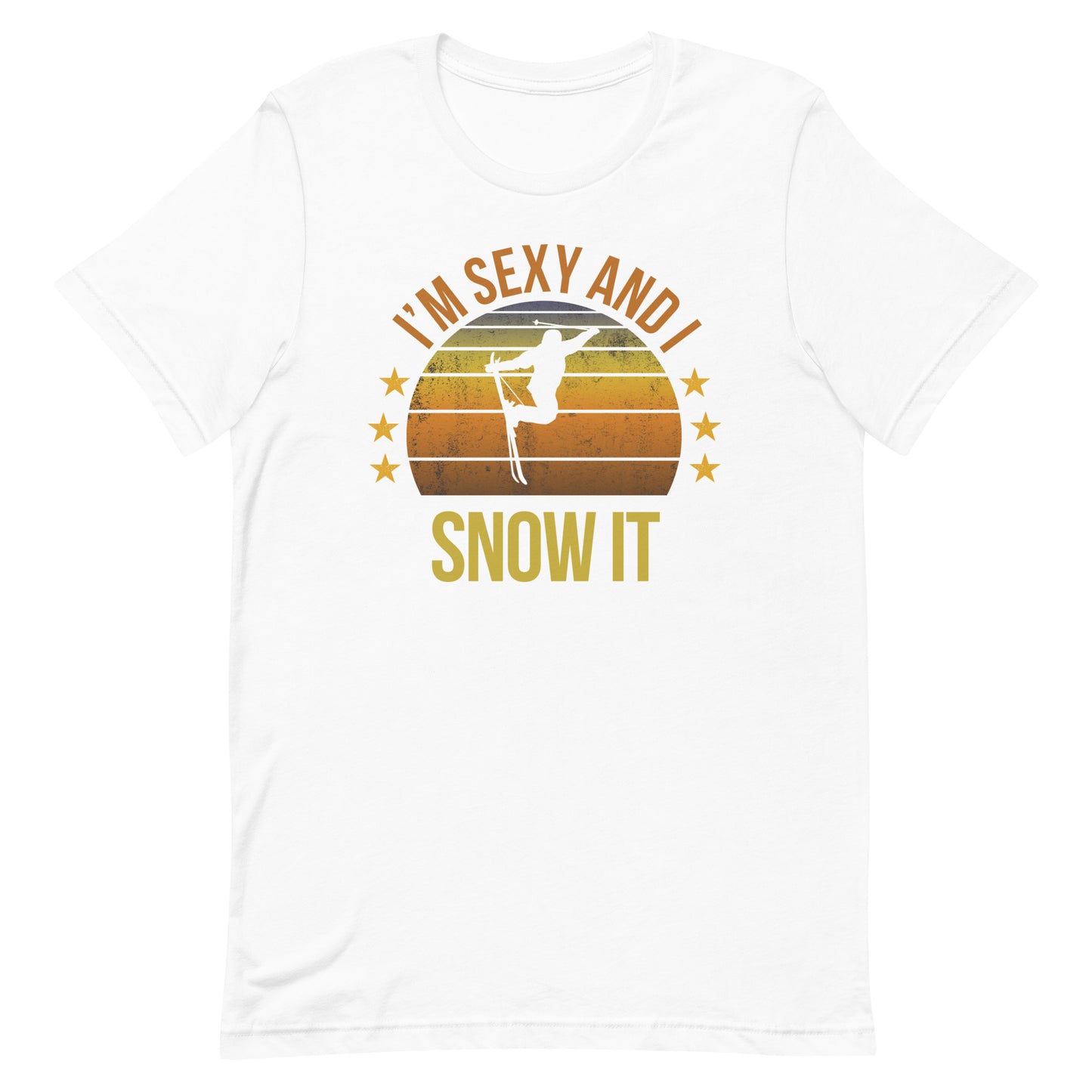 Funny Skiing Fan Skier Ski Lover Quote Joke Sarcastic Phrase Unisex T-Shirt