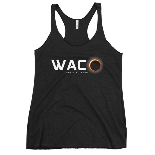 Waco Texas 2024 Eclipse Souvenir April 8 Women's Racerback Tank Top