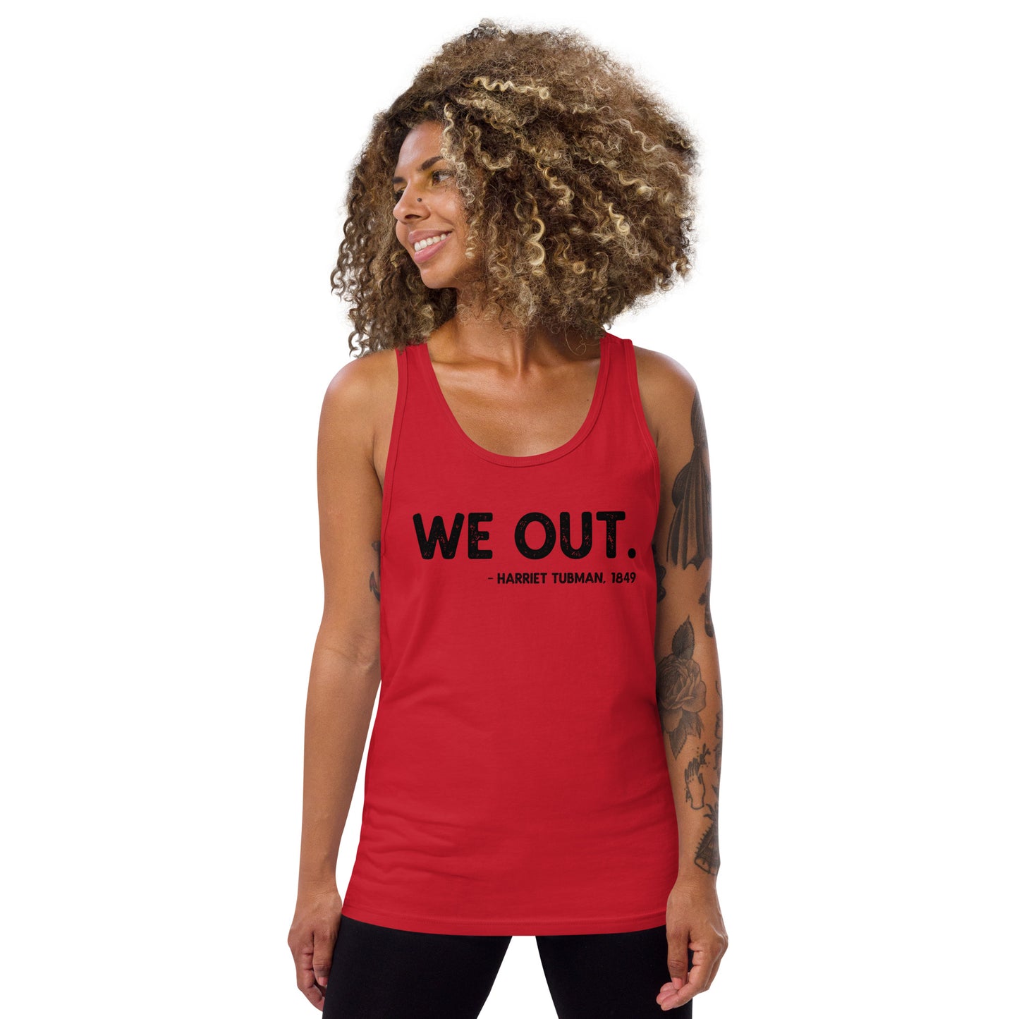 Harriet Tubman We Out Quote Unisex Tank Top African American History