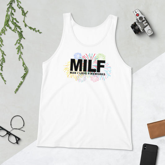 Funny MILF 4th Of July Fireworks Fan Joke Quote  Unisex Tank Top