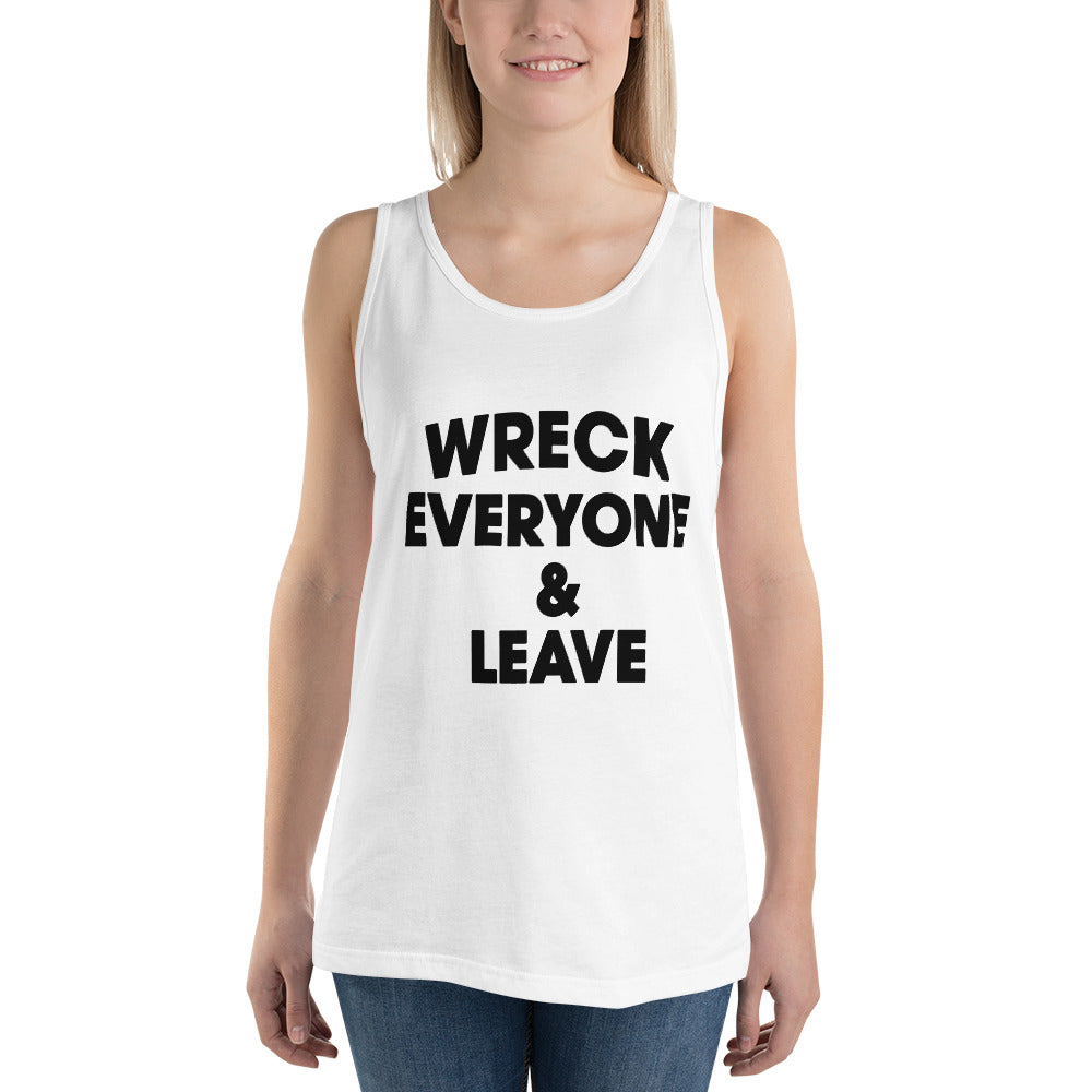 Wreck Everyone And Leave Funny Wrestling Fan Unisex Tank Top