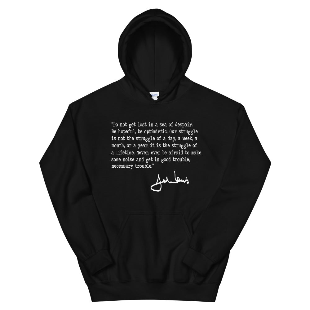 John Lewis Good Trouble Political Quote Civil Rights Icon Democrats Unisex Hoodie Top Sweatshirt