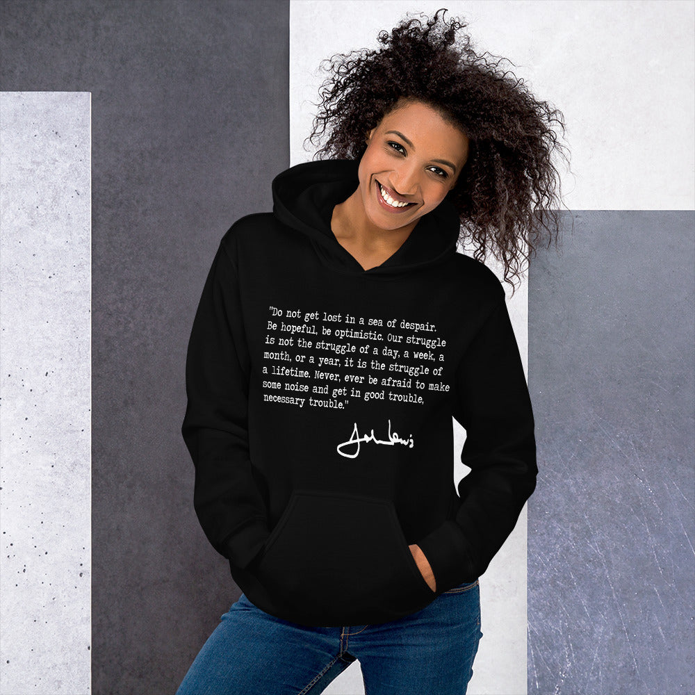 John Lewis Good Trouble Political Quote Civil Rights Icon Democrats Unisex Hoodie Top Sweatshirt