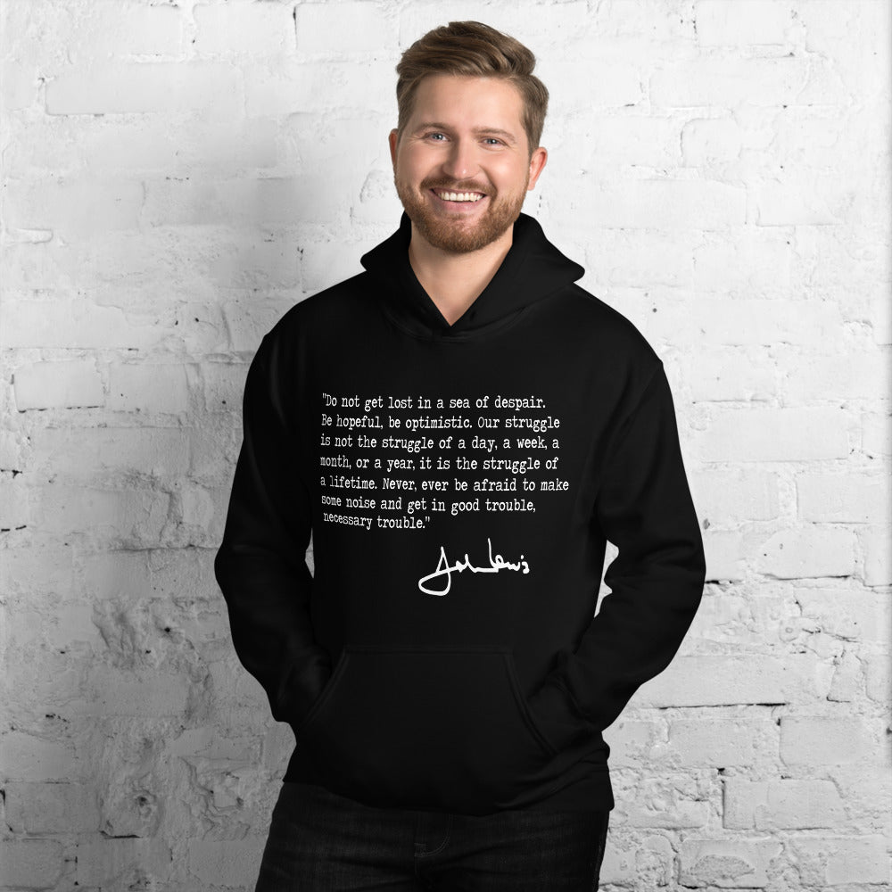 John Lewis Good Trouble Political Quote Civil Rights Icon Democrats Unisex Hoodie Top Sweatshirt