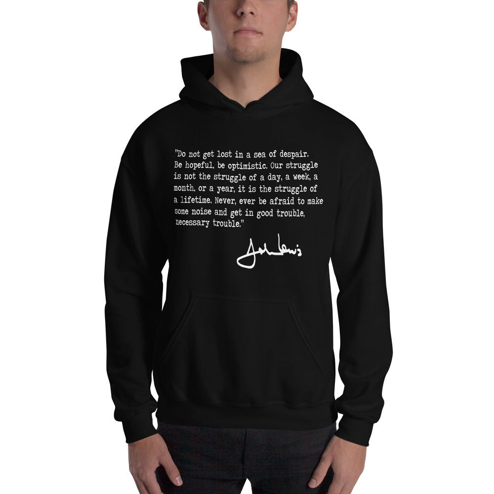 John Lewis Good Trouble Political Quote Civil Rights Icon Democrats Unisex Hoodie Top Sweatshirt