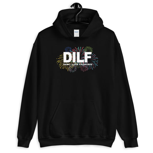 Funny DILF 4th Of July Joke Quote Fireworks Fans  Unisex Hoodie Top Sweatshirt