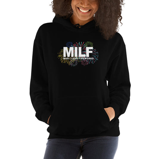 Funny MILF 4th Of July Fireworks Fan Joke Quote Unisex Hoodie Top Sweatshirt