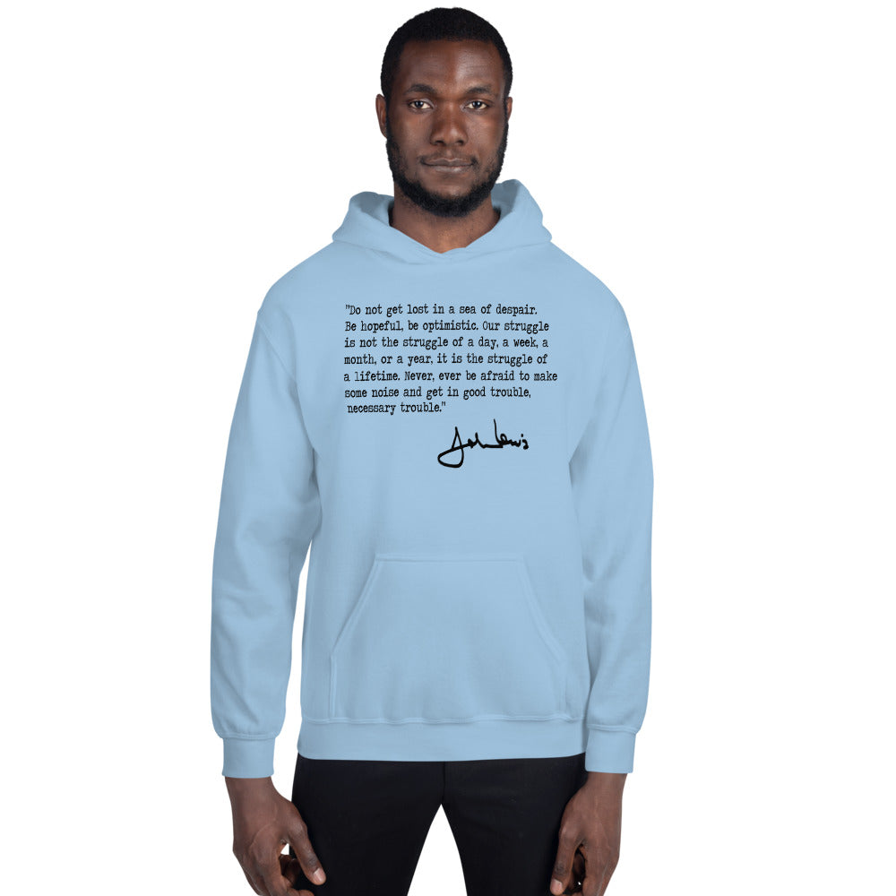 John Lewis Good Trouble Political Quote Civil Rights Icon Democrats Unisex Hoodie Top Sweatshirt