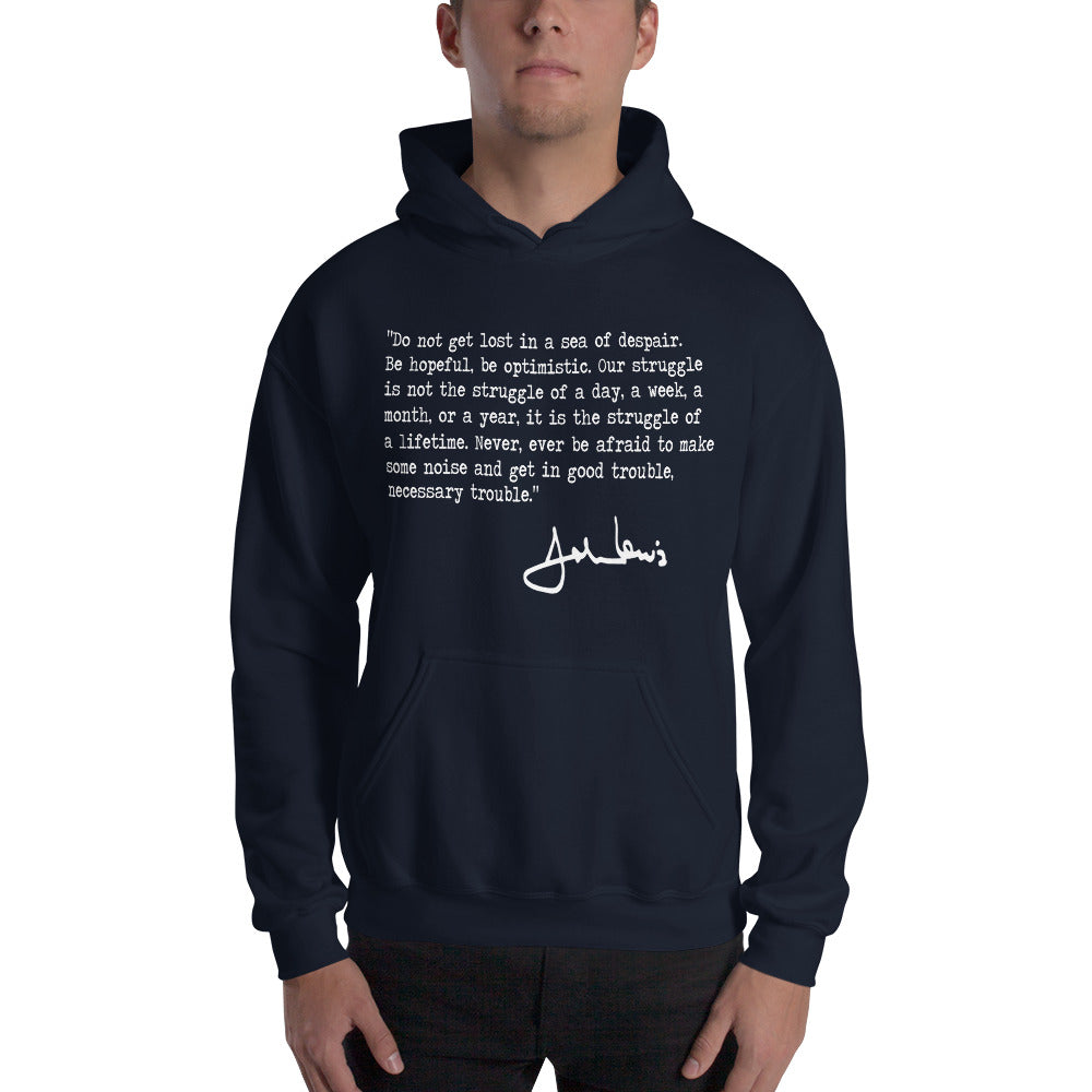 John Lewis Good Trouble Political Quote Civil Rights Icon Democrats Unisex Hoodie Top Sweatshirt