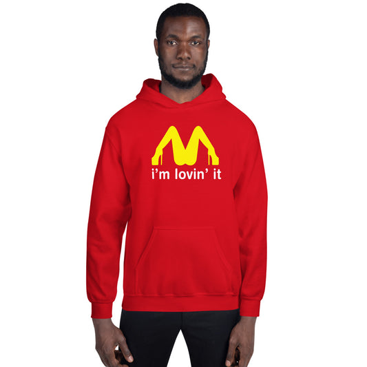 I'm Lovin' It Funny Restaurant Parody Quote Unisex Hoodie Top Sweatshirt