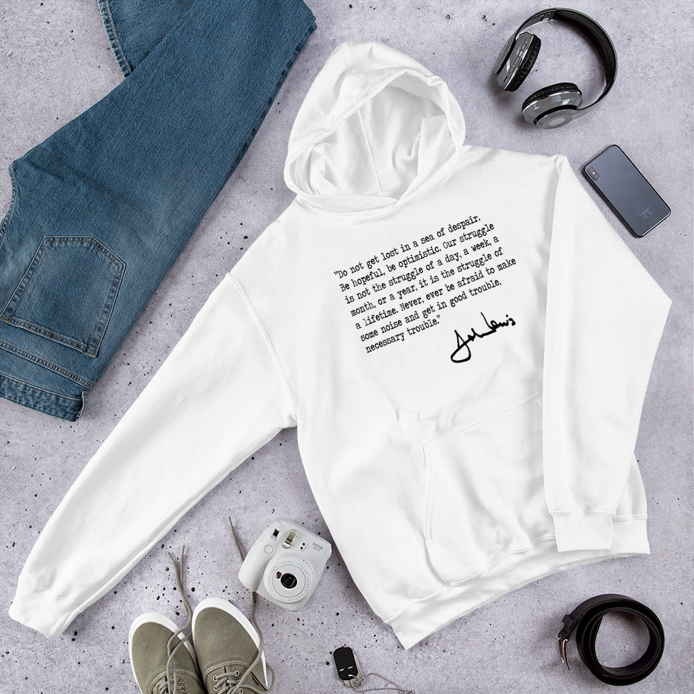 John Lewis Good Trouble Political Quote Civil Rights Icon Democrats Unisex Hoodie Top Sweatshirt