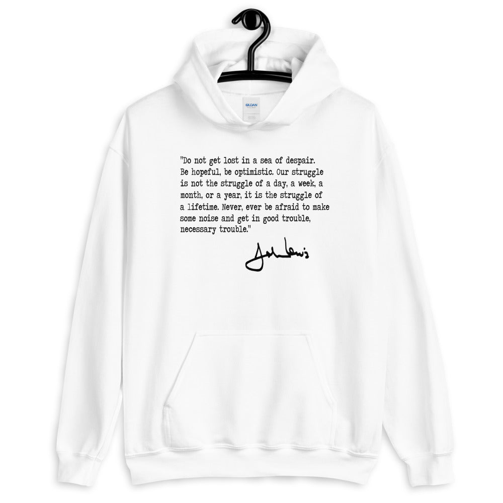 John Lewis Good Trouble Political Quote Civil Rights Icon Democrats Unisex Hoodie Top Sweatshirt