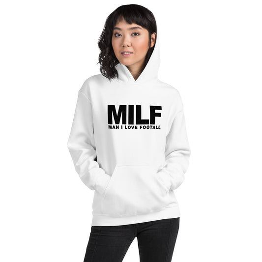 Funny MILF Football Fan Joke Quote Wordplay Unisex Hoodie Top Sweatshirt