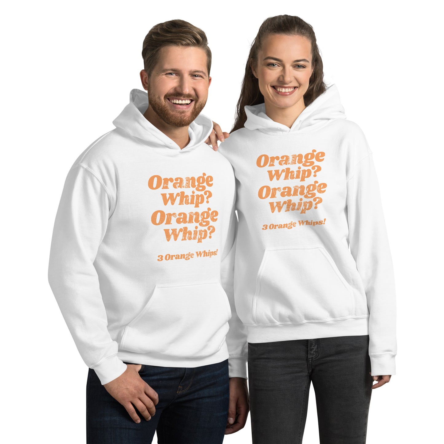 Orange Whip Classic Movie Quote Slogan Unisex Hoodie Top Sweatshirt