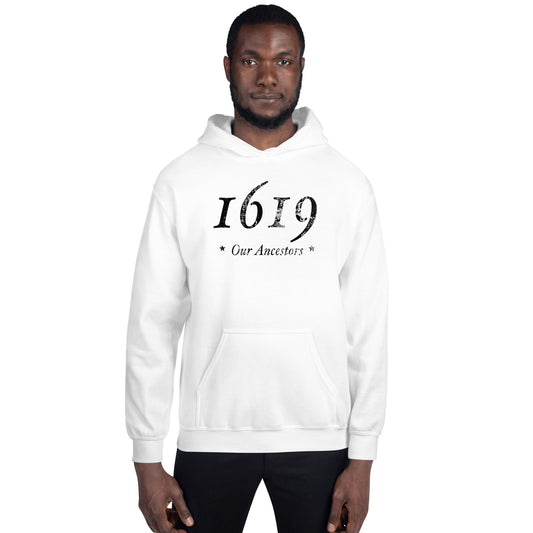 1619 Our Ancestors Pride African American History Unisex Hoodie Top Sweatshirt