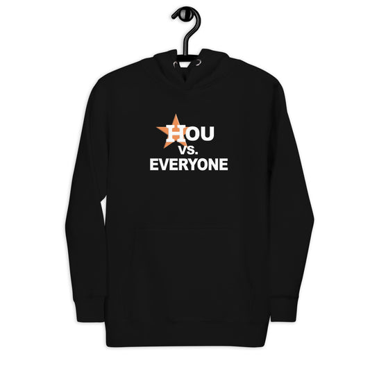 Houston Versus Everyone Funny Baseball Fan Unisex Hoodie Top Sweatshirt