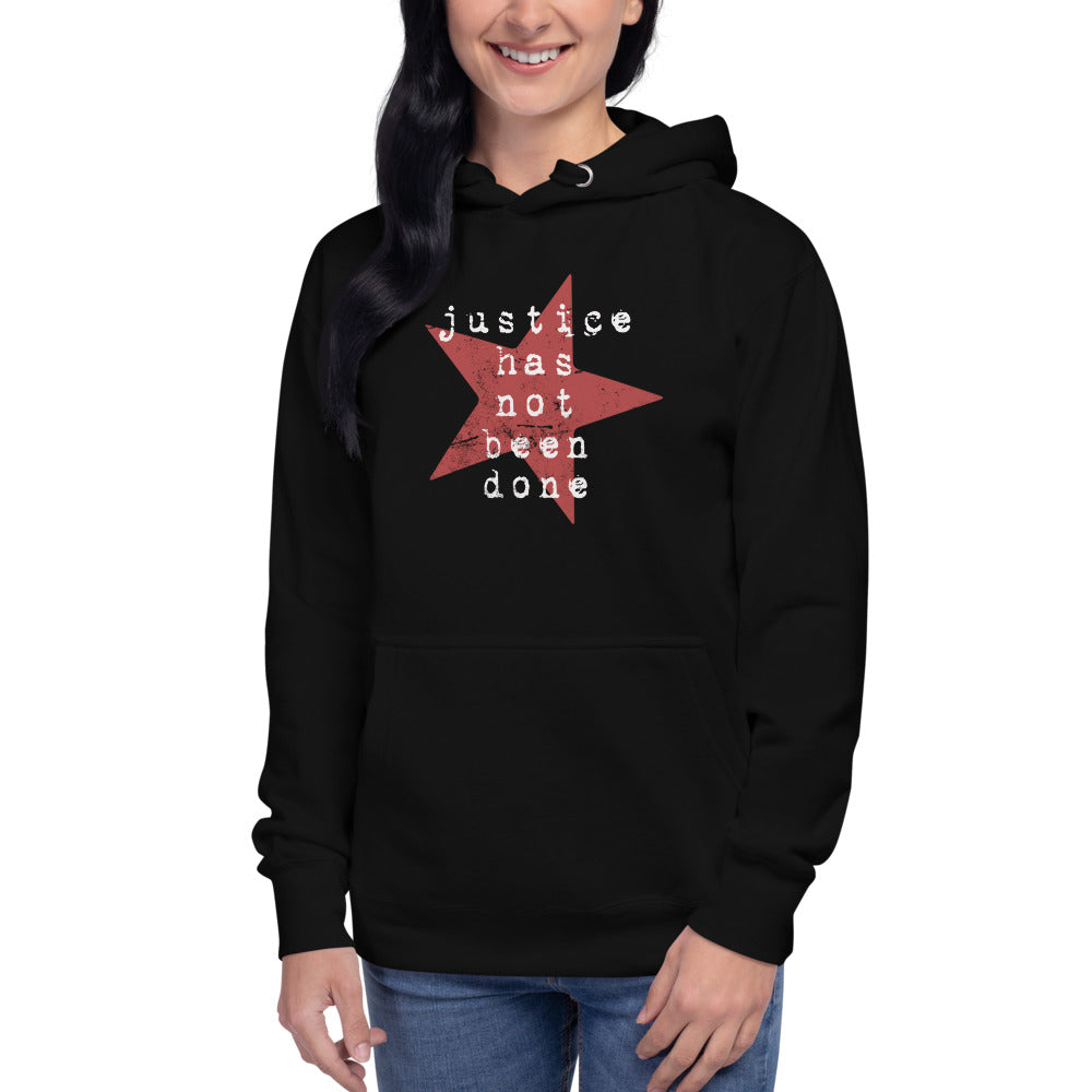 Justice Has Not Been Done Rage Quote Music Rock Fans Unisex Hoodie Top Sweatshirt