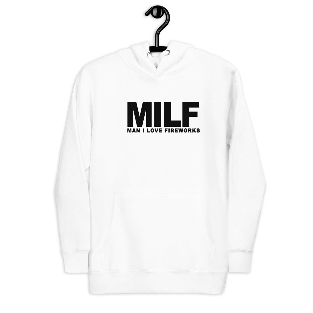 Funny MILF 4th Of July Fireworks Fan Quote Joke  Unisex Hoodie Top Sweatshirt