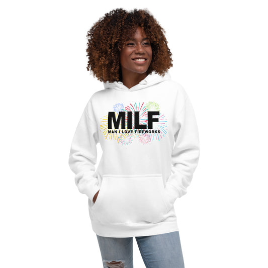 Funny MILF 4th Of July Fireworks Fan Joke Quote Unisex Hoodie Top Sweatshirt