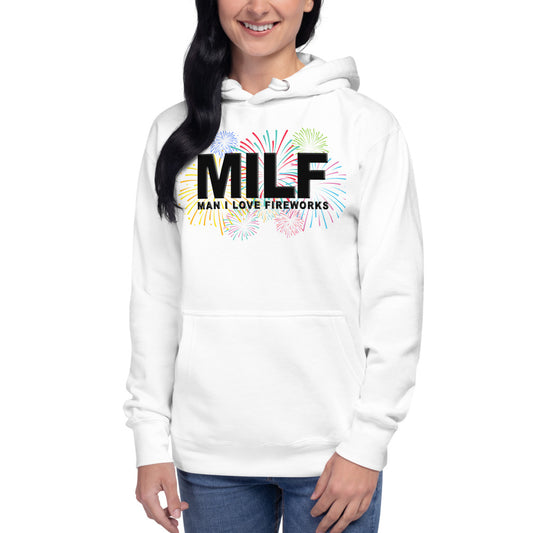 Funny MILF 4th Of July Fireworks Fan Joke Quote Unisex Hoodie Top Sweatshirt