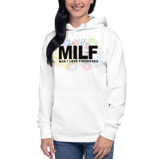 Funny MILF 4th Of July Fireworks Fan Joke Quote  Unisex Hoodie Top Sweatshirt