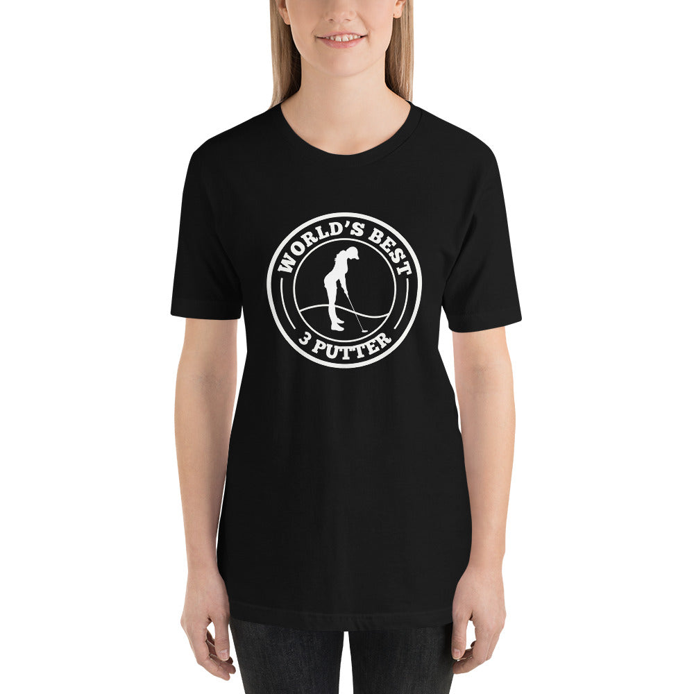 Funny Golf Quote Women's Golfer Joke Unisex T-Shirt