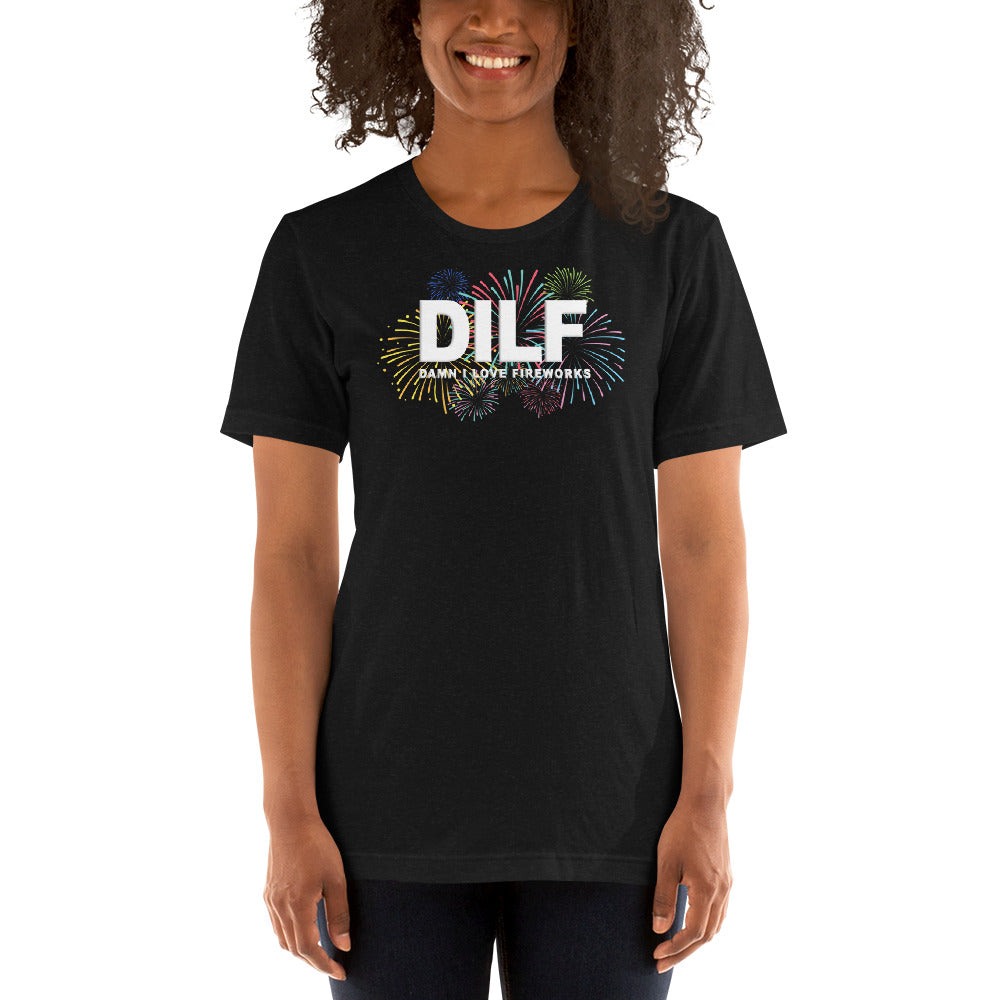 Funny DILF 4th Of July Joke Quote Fireworks Fans  Unisex T-Shirt