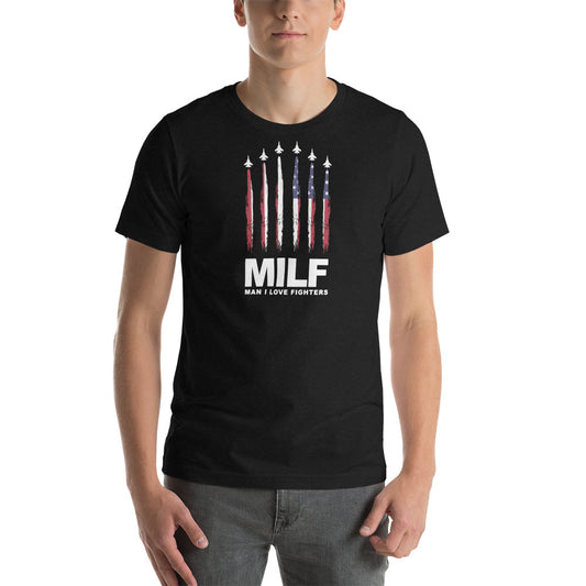 Funny MILF Military Service Fighter Jet Joke 4th Of July USA Flag Unisex T-Shirt