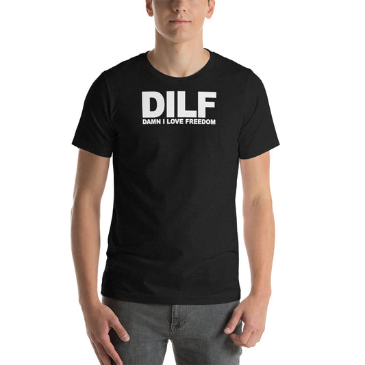 Funny DILF USA  Freedom Joke  Unisex T-Shirt